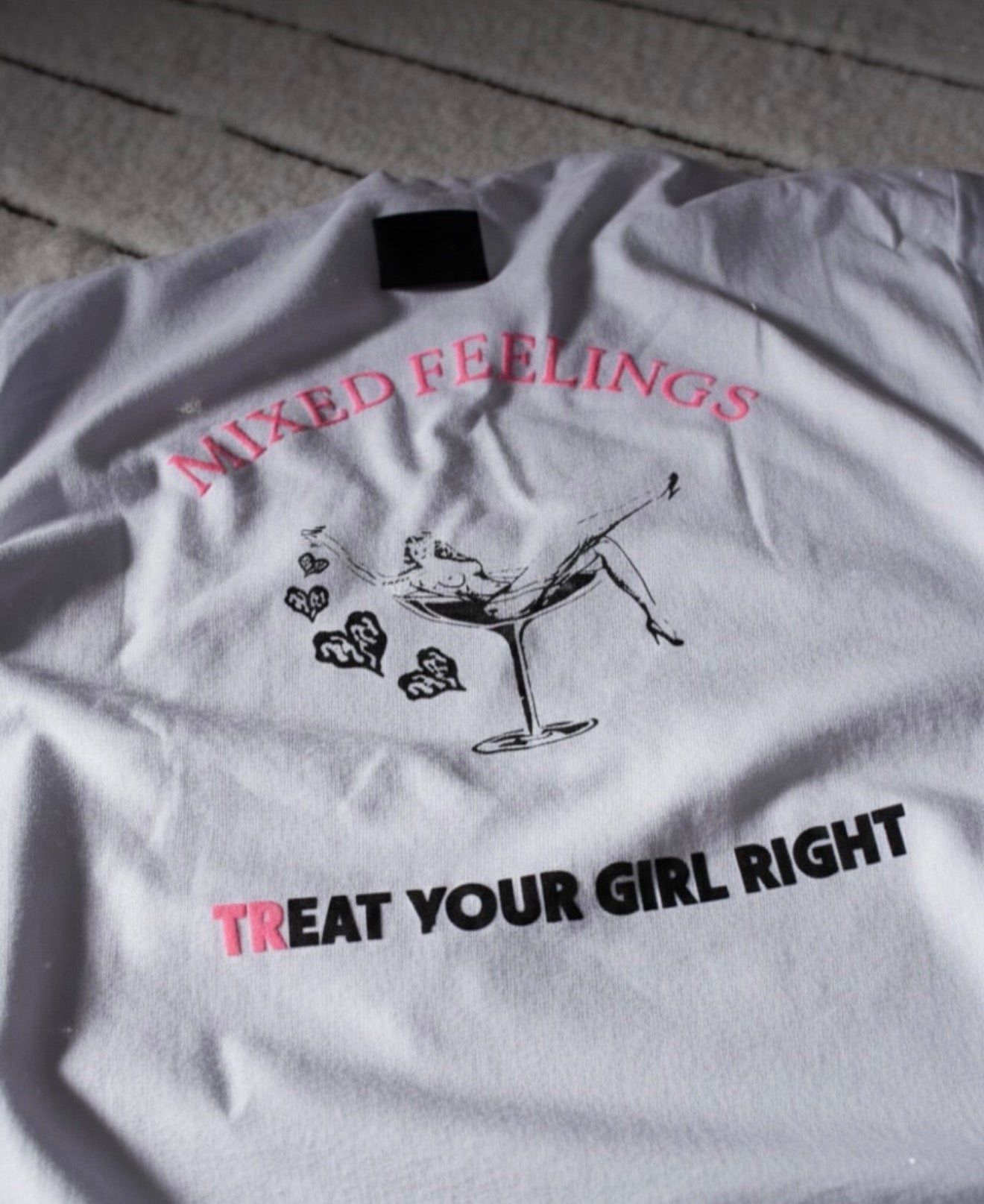 Treat Your Girl Right T-Shirt